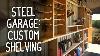 How To Make Custom Shelving In A Metal Shed Garage